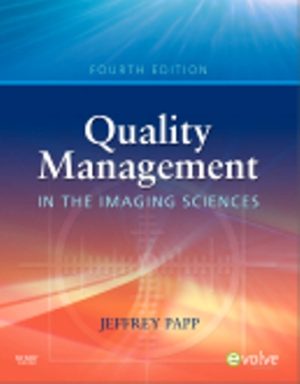 Test Bank for Quality Management in the Imaging Sciences 4th Edition by Jeffrey Papp