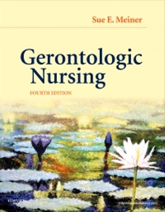 Test Bank for Gerontologic Nursing 4th Edition by Sue E. Meiner
