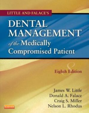 Test Bank for Little and Falace's Dental Management of the Medically Compromised Patient, 8th Edition, By James W. Little