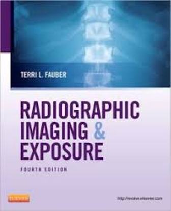 Test Bank for Radiographic Imaging and Exposure 4th Edition By Terri L. Fauber