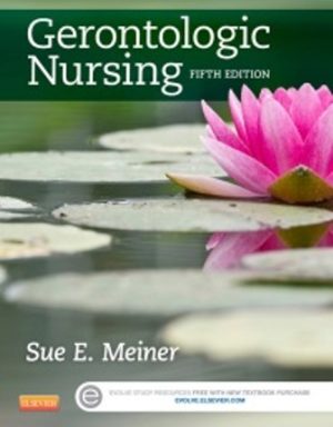 Test Bank for Gerontologic Nursing 5th Edition by Meiner