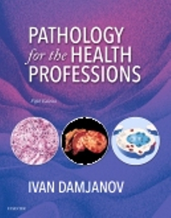Test Bank for Pathology for the Health Professions 5th Edition Ivan Damjanov