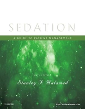 Test Bank for Sedation A Guide to Patient Management 6th Edition Stanley Malamed