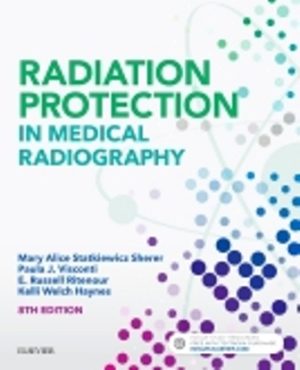 Test Bank for Radiation Protection in Medical Radiography 8th Edition Mary Alice Statkiewicz Sherer