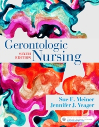 Test Bank for Gerontologic Nursing 6th Edition Sue Meiner