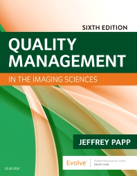 Test Bank for Quality Management in the Imaging Sciences 6th Edition Jeffrey Papp
