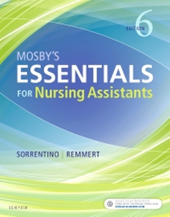Test Bank for Essentials for Nursing Assistants 6th Edition Sorrentino