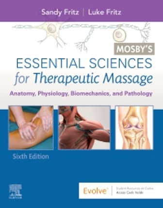 Test Bank for Essential Sciences for Therapeutic Massage 6th Edition Fritz