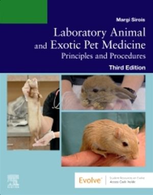 Test Bank for Laboratory Animal and Exotic Pet Medicine 3rd Edition Sirois