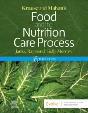Test Bank for Food and the Nutrition Care Process 16th Edition Raymond