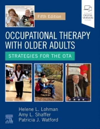 Test Bank for Occupational Therapy with Older Adults 5th Edition Lohman