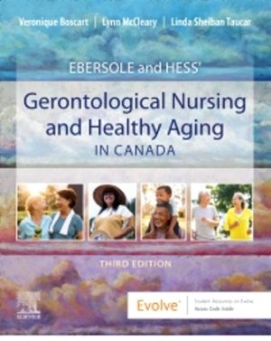 Test Bank for Gerontological Nursing and Healthy Aging in Canada 3rd Edition Boscart