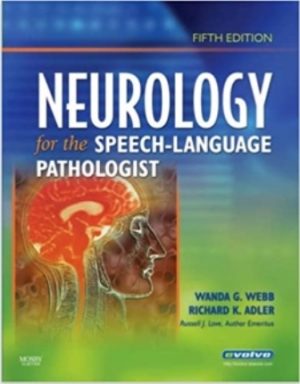 Test Bank for Neurology for the Speech-Language Pathologist 5th Edition by Wanda Webb