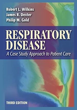 Test Bank for Respiratory Disease 3rd Edition James R. Dexter