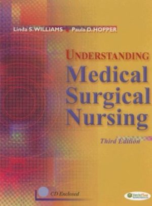 Test Bank for Understanding Medical-Surgical Nursing 3rd Edition by Linda Williams