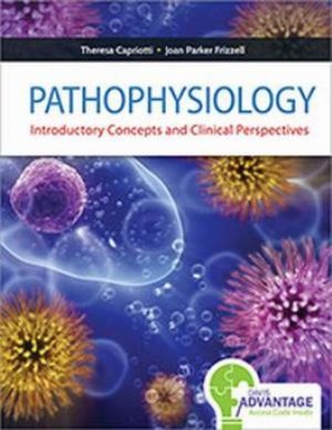 Test Bank for Pathophysiology 1st Edition by Theresa M. Capriotti