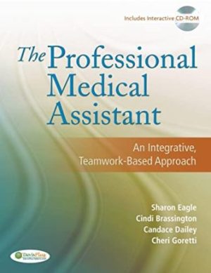 Test Bank for The Professional Medical Assistant 1st Edition by Eagle