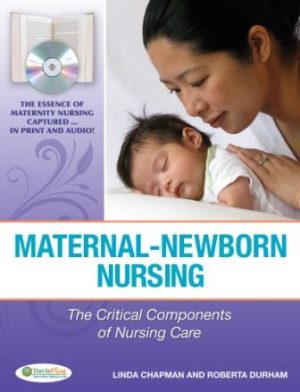 Test Bank for Maternal-Newborn Nursing 1st Edition by Linda Chapman