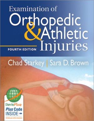 Test Bank for Examination of Orthopedic and Athletic Injuries 4th Edition by Starkey