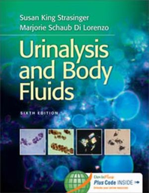 Test Bank for Urinalysis and Body Fluids 6th Edition Susan King Strasinger