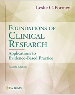Test Bank for Foundations of Clinical Research 4th Edition Leslie G. Portney