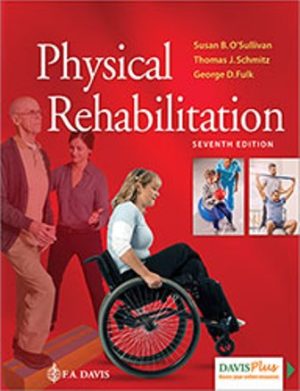 Test Bank for Physical Rehabilitation 7th Edition Susan B. O'Sullivan