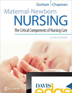 Test Bank for Maternal-Newborn Nursing 3rd Edition Roberta Durham