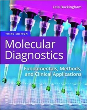 Test Bank for Molecular Diagnostics 3rd Edition Lela Buckingham