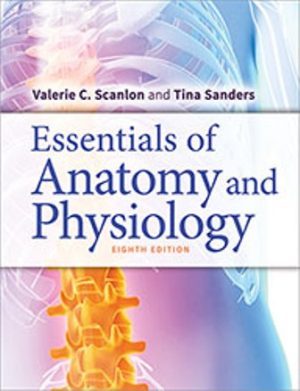 Solution Manual for Essentials of Anatomy and Physiology 8th Edition Valerie C. Scanlon