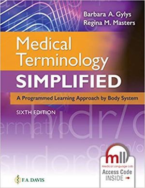 Test Bank for Medical Terminology Simplified 6th Edition by Barbara A. Gylys