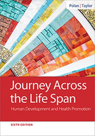 Test Bank for Journey Across the Life Span 6th Edition Elaine U. Polan
