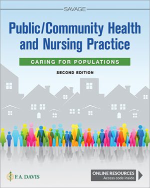 Test Bank for Public / Community Health and Nursing Practice 2nd Edition Christine L. Savage