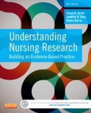 Test Bank for Understanding Nursing Research 6th Edition Susan K. Grove