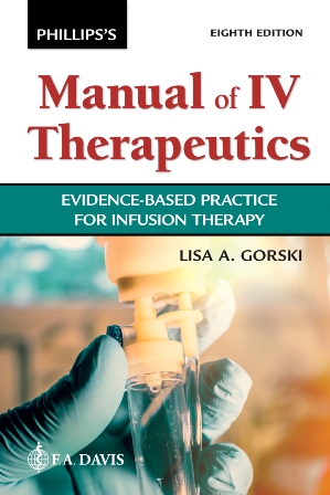 Test Bank for Phillips' Manual of I.V. Therapeutics 8th Edition Gorski