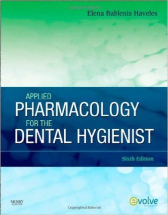 Test Bank for Applied Pharmacology for the Dental Hygienist 6th Edition By Haveles