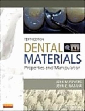 Test Bank for Dental Materials 10th Edition by John M. Powers