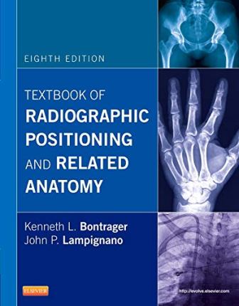 Test Bank for Textbook of Radiographic Positioning and Related Anatomy 8th Edition By Kenneth L. Bontrager
