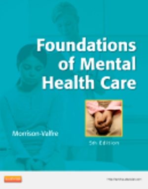 Test Bank for Foundations of Mental Health Care 5th Edition by Michelle Morrison-Valfre