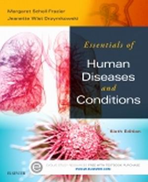 Test Bank for Essentials of Human Diseases and Conditions 6th Edition by Margaret Schell Frazier