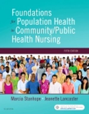 Test Bank for Foundations for Population Health in Community/Public Health Nursing 5th Edition by Marcia Stanhope