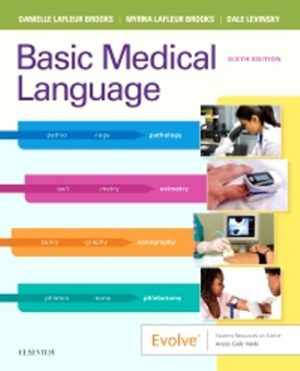 Test Bank for Basic Medical Language with Flash Cards 6th Edition Danielle LaFleur Brooks