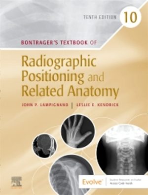 Test Bank for Textbook of Radiographic Positioning and Related Anatomy 10th Edition Lampignano