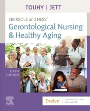 Test Bank for Gerontological Nursing and Healthy Aging 6th Edition Touhy