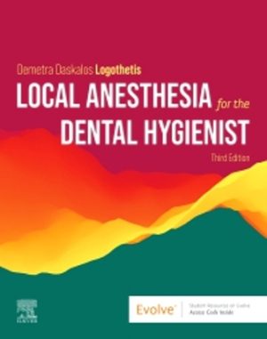 Test Bank for Local Anesthesia for the Dental Hygienist 3rd Edition by Logothetis