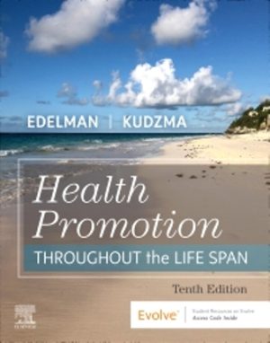 Test Bank for Health Promotion Throughout the Life Span 10th Edition Edelman