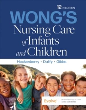 Test Bank for Nursing Care of Infants and Children 12th Edition Hockenberry