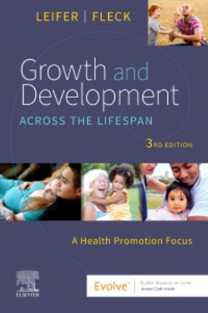Test Bank for Growth and Development Across the Lifespan 3rd Edition Leifer