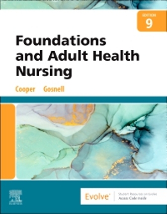 Test Bank for Foundations and Adult Health Nursing 9th Edition By Cooper