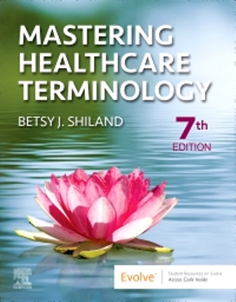 Test Bank for Mastering Healthcare Terminology 7th Edition Shiland