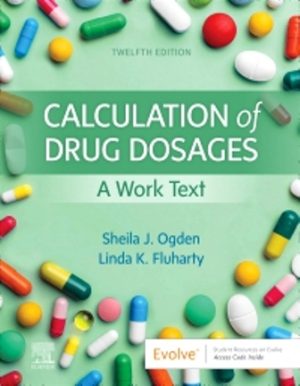 Test Bank for Calculation of Drug Dosages 12th Edition Ogden